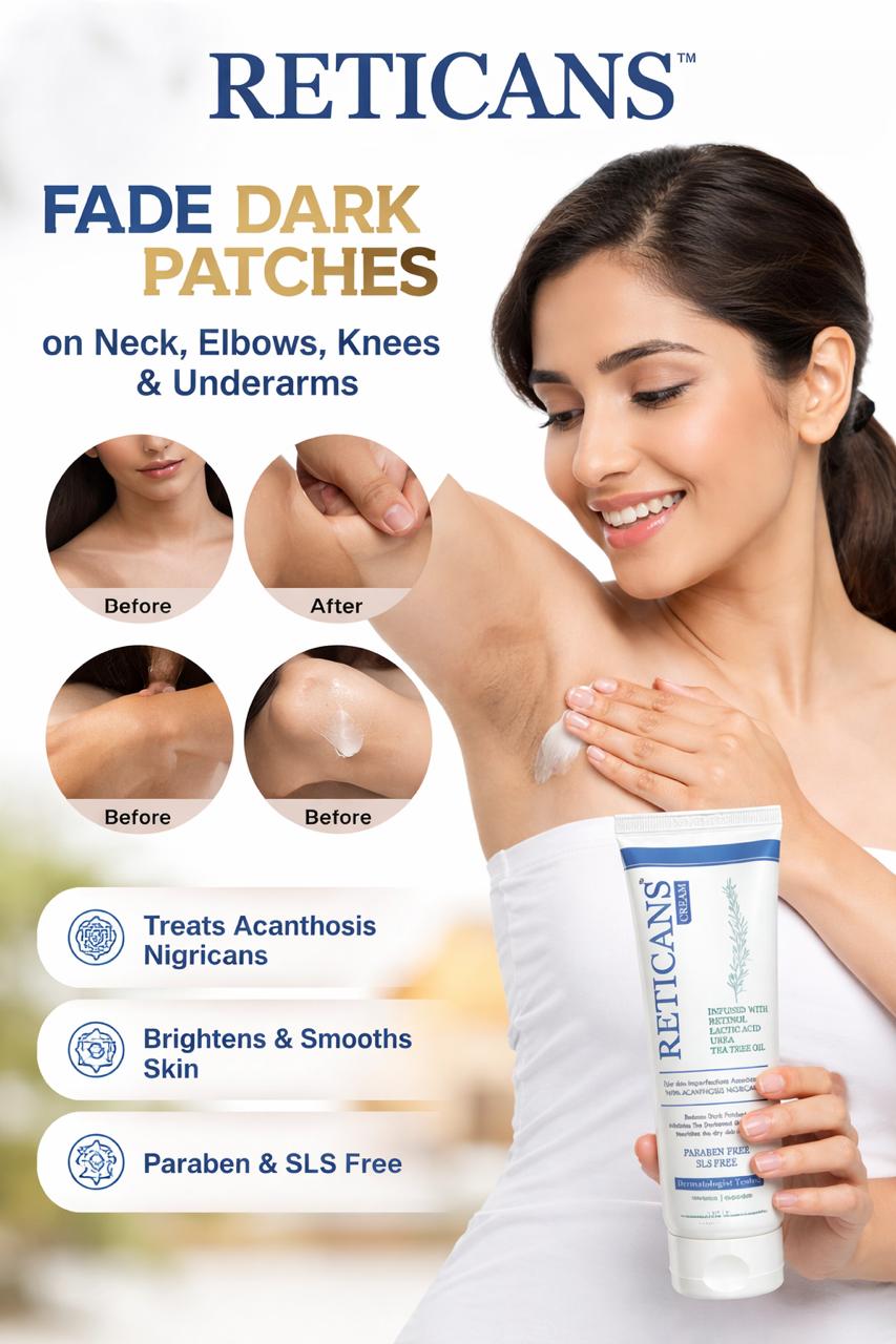 Reticans Cream 100gm| A Specialized Formulation to Treat Acanthosis Nigricans.